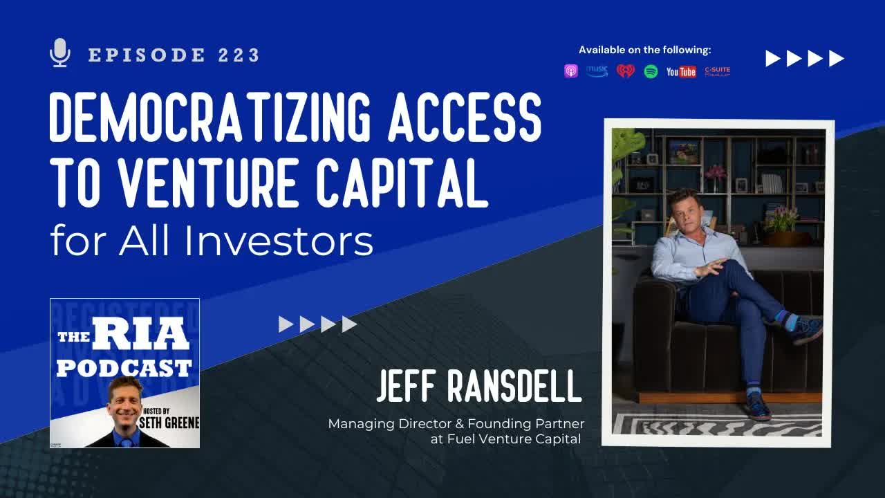 Episode 223: Democratizing Access to Venture Capital for All Investors