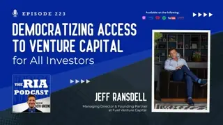 Episode 223: Democratizing Access to Venture Capital for All Investors