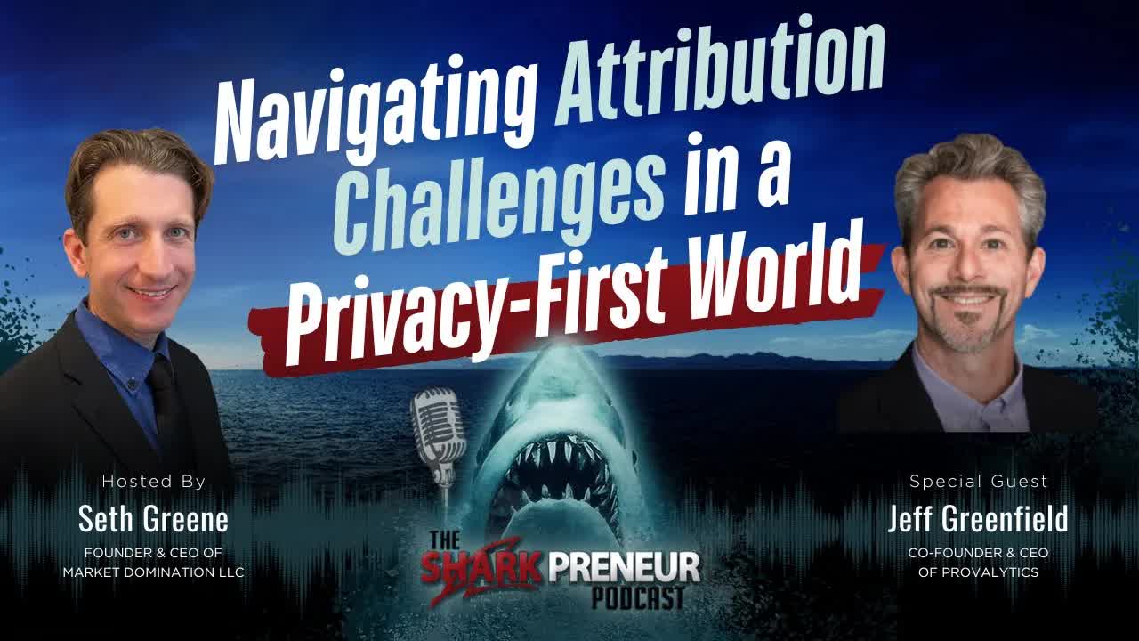 Episode 1202: Navigating Attribution Challenges in a Privacy-First World