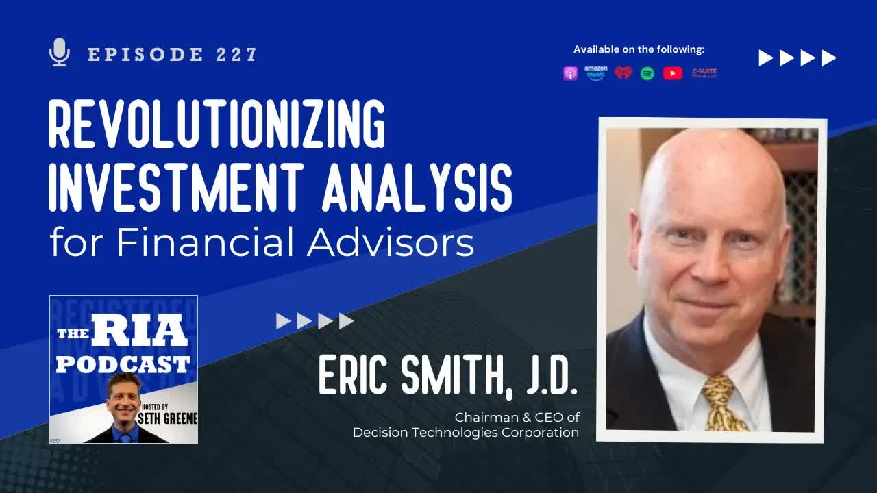 Episode 227: Revolutionizing Investment Analysis for Financial Advisors