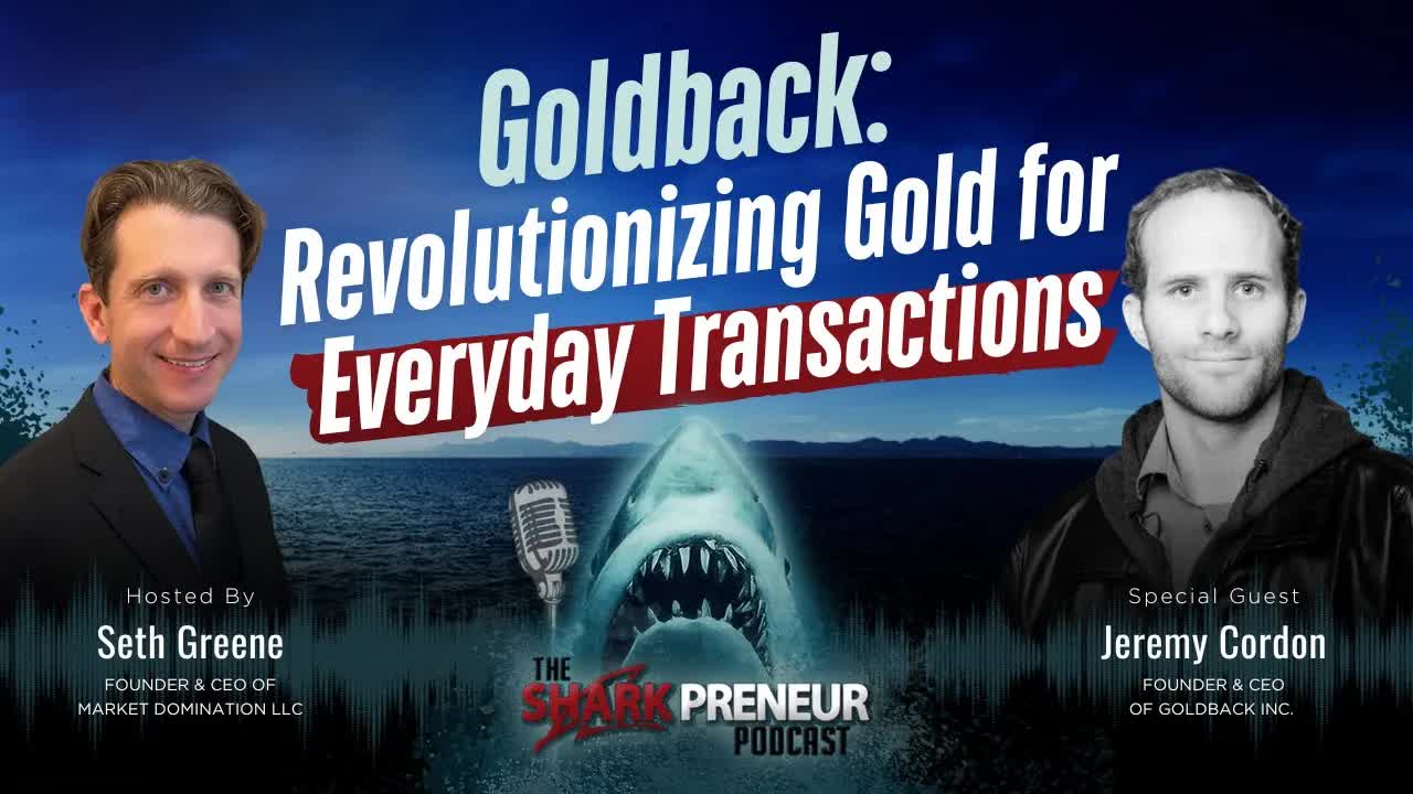 Episode 1203: Goldback: Revolutionizing Gold for Everyday Transactions