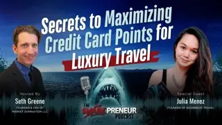 Episode 1212: Secrets to Maximizing Credit Card Points for Luxury Travel