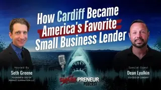 Episode 1214: How Cardiff Became America's Favorite Small Business Lender