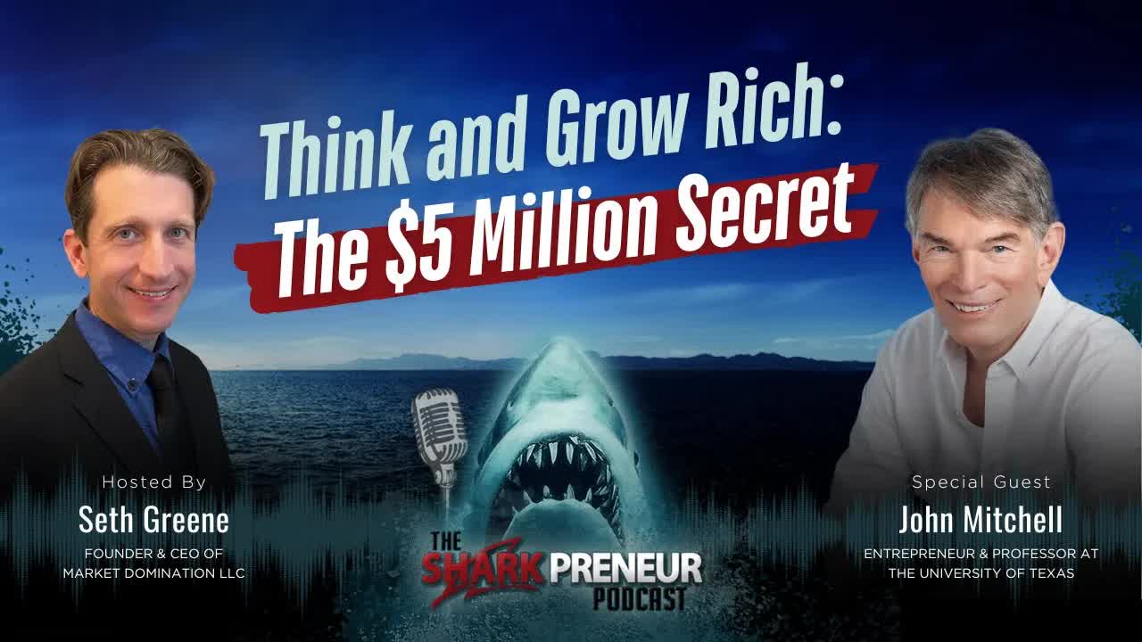 Episode 1218: Think and Grow Rich: The $5 Million Secret
