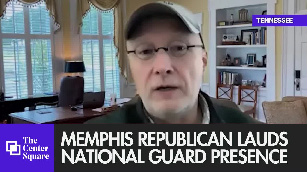 Memphis Republican says constituents feel safe going downtown again because of National Guard
