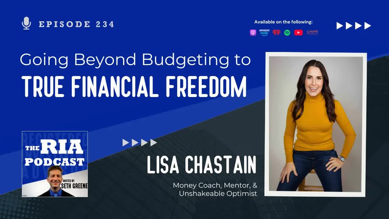 Episode 234: Going Beyond Budgeting to True Financial Freedom