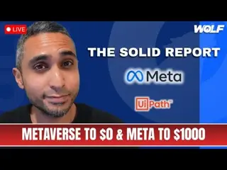 Metaverse to $0, but META to $1000 | The Solid Report