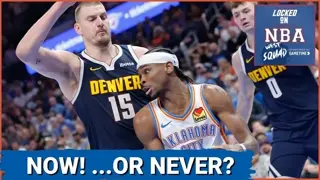NBA West Squad: Can Thunder Convert On Their Win NOW Window?