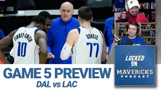 What Adjustments Should the Dallas Mavericks Make for Game 5? Locked On Mavs Podcast