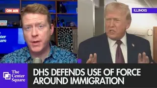 DHS defends use of force around immigration enforcement and public safety