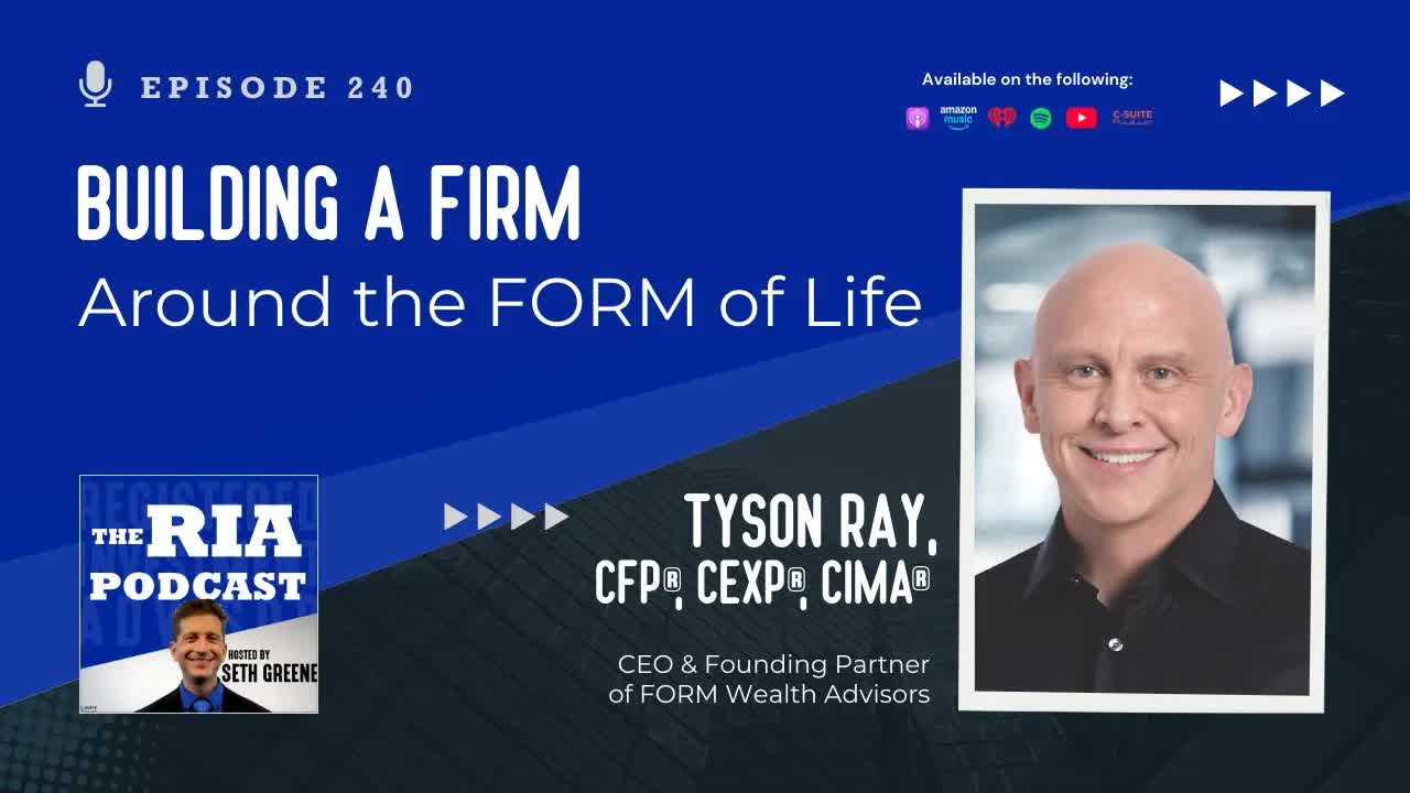 Episode 240: Building a Firm Around the FORM of Life