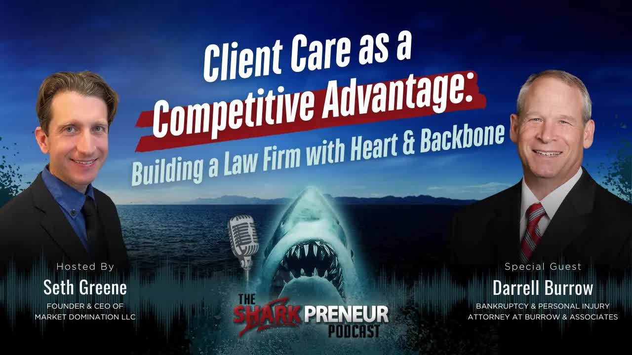 Episode 1243: Client Care as a Competitive Advantage: Building a Law Firm with Heart and Backbone