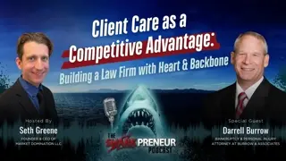 Episode 1243: Client Care as a Competitive Advantage: Building a Law Firm with Heart and Backbone