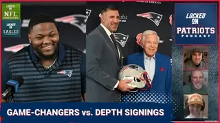 New England Patriots Free Agency: Depth Moves vs. Game-Changers; Milton Williams: Insider’s Look
