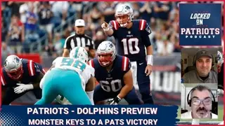 New England Patriots, Miami Dolphins Preview: Mac Jones, ‘Pop’ Douglas, J.C. Jackson Keys to Victory