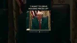 Trump: "I want to drive housing prices up"