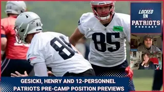 New England Patriots: Mike Gesicki, Hunter Henry and Pats Tight End Positional Preview