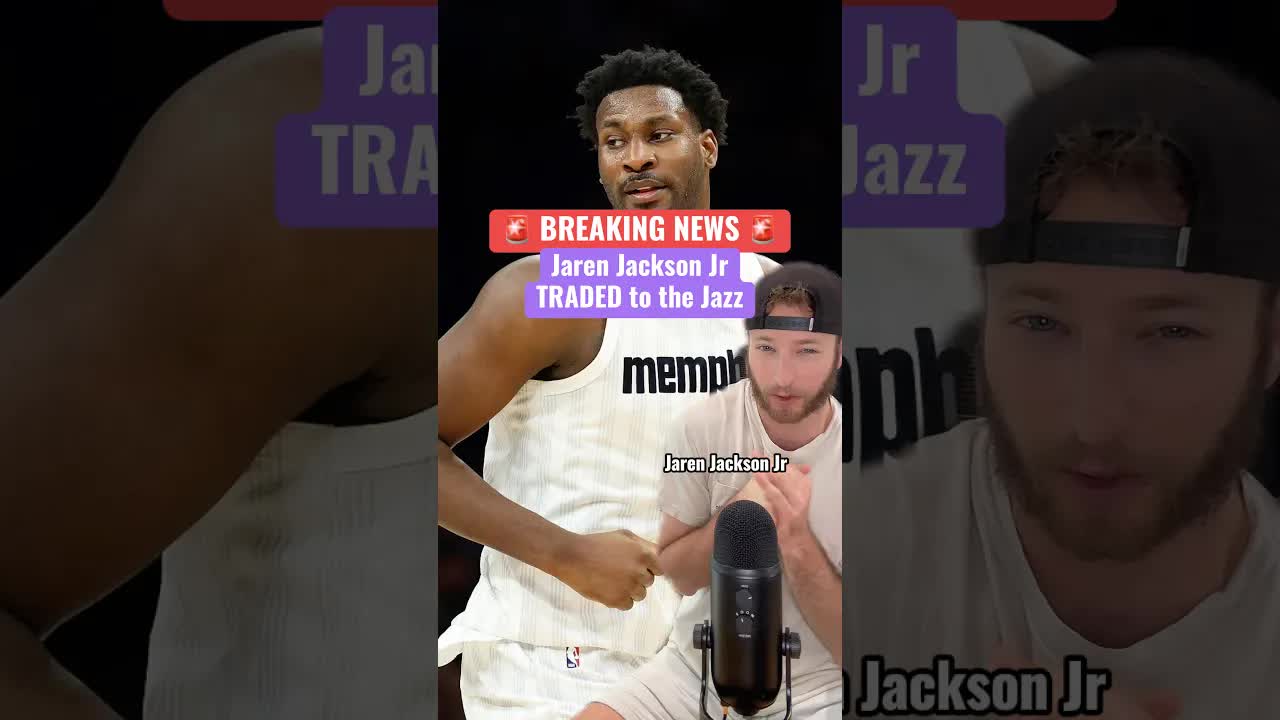 Jazz trade for Jaren Jackson Jr REACTION!