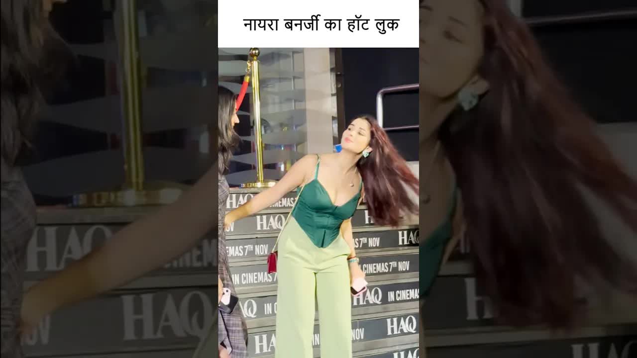 नायरा बनर्जी का हॉट लुक #youtubeshorts #bollywood