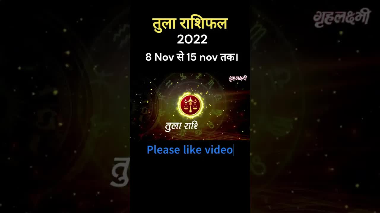 Tula Rashi 2022 | Libra Horoscope | 8th Nov to 15th Nov | Full video link in description