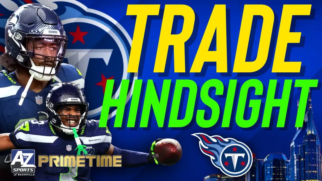 Titans Trade Hindsight: What Tennessee got in return for completing the Seahawks' Super Bowl defense
