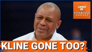 RIPPLE EFFECTS: Syracuse Basketball FIRES GM Alex Kline & Assistant Coaches