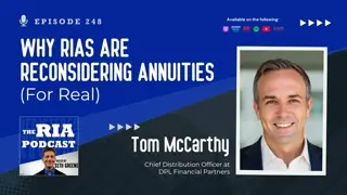 Episode 248: Why RIAs Are Reconsidering Annuities (For Real)