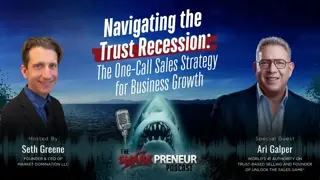 Episode 1132: Navigating the Trust Recession: The One Call Sales Strategy for Business Growth