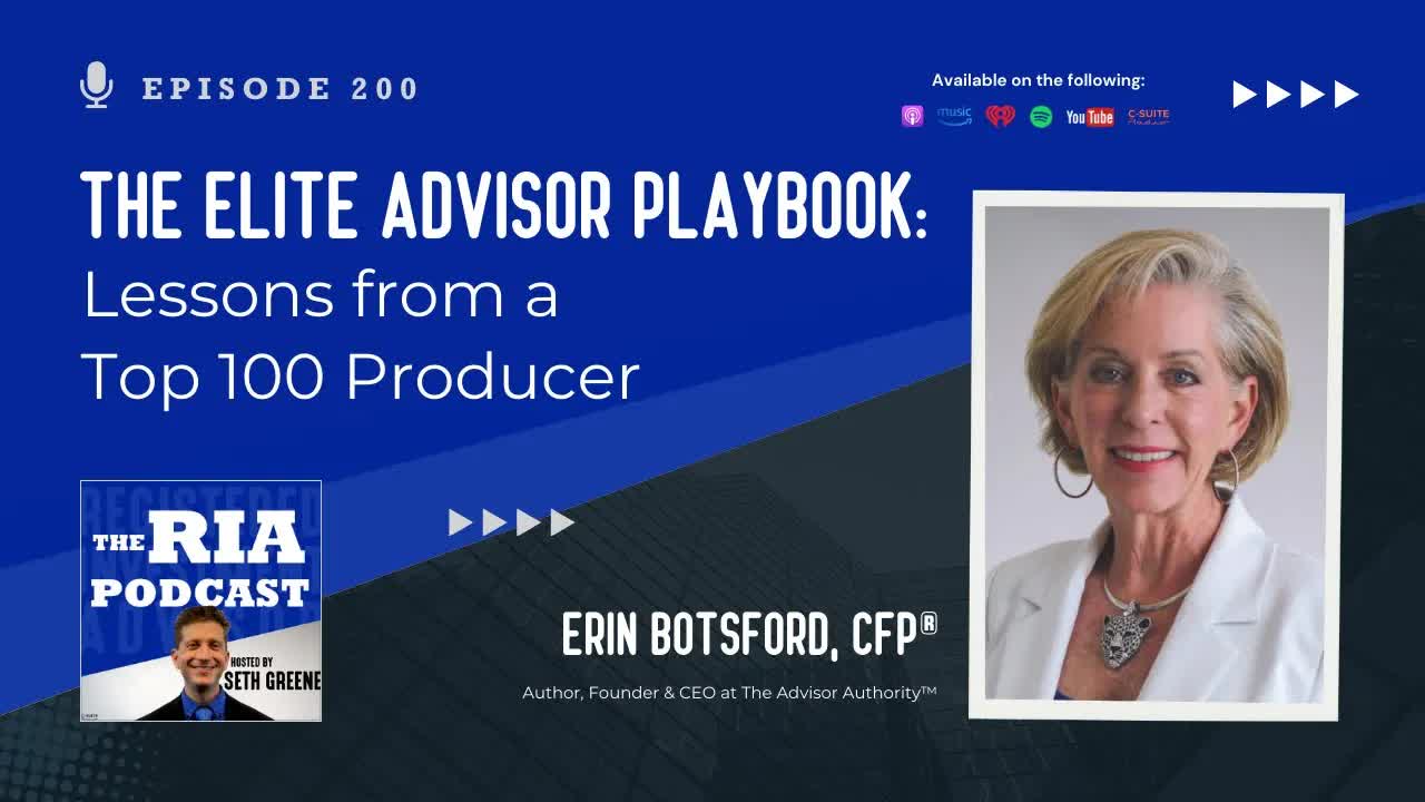 Episode 200: The Elite Advisor Playbook: Lessons from a Top 100 Producer