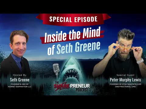 Episode 1144: Inside the Mind of Seth Greene: A Sharkpreneur Special Episode